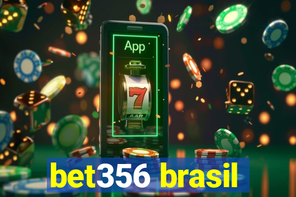 bet356 brasil